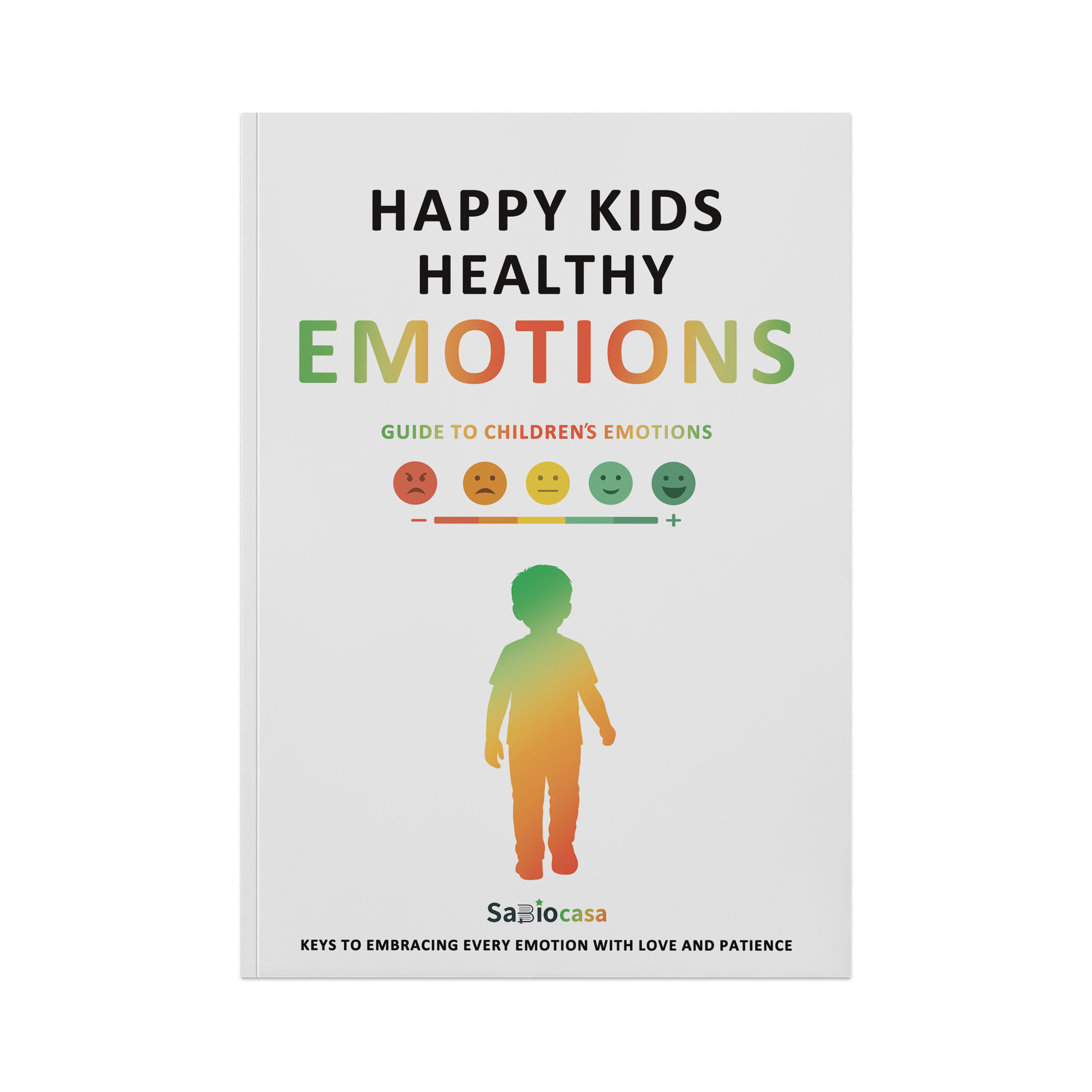 HAPPY KIDS, HEALTHY EMOTIONS