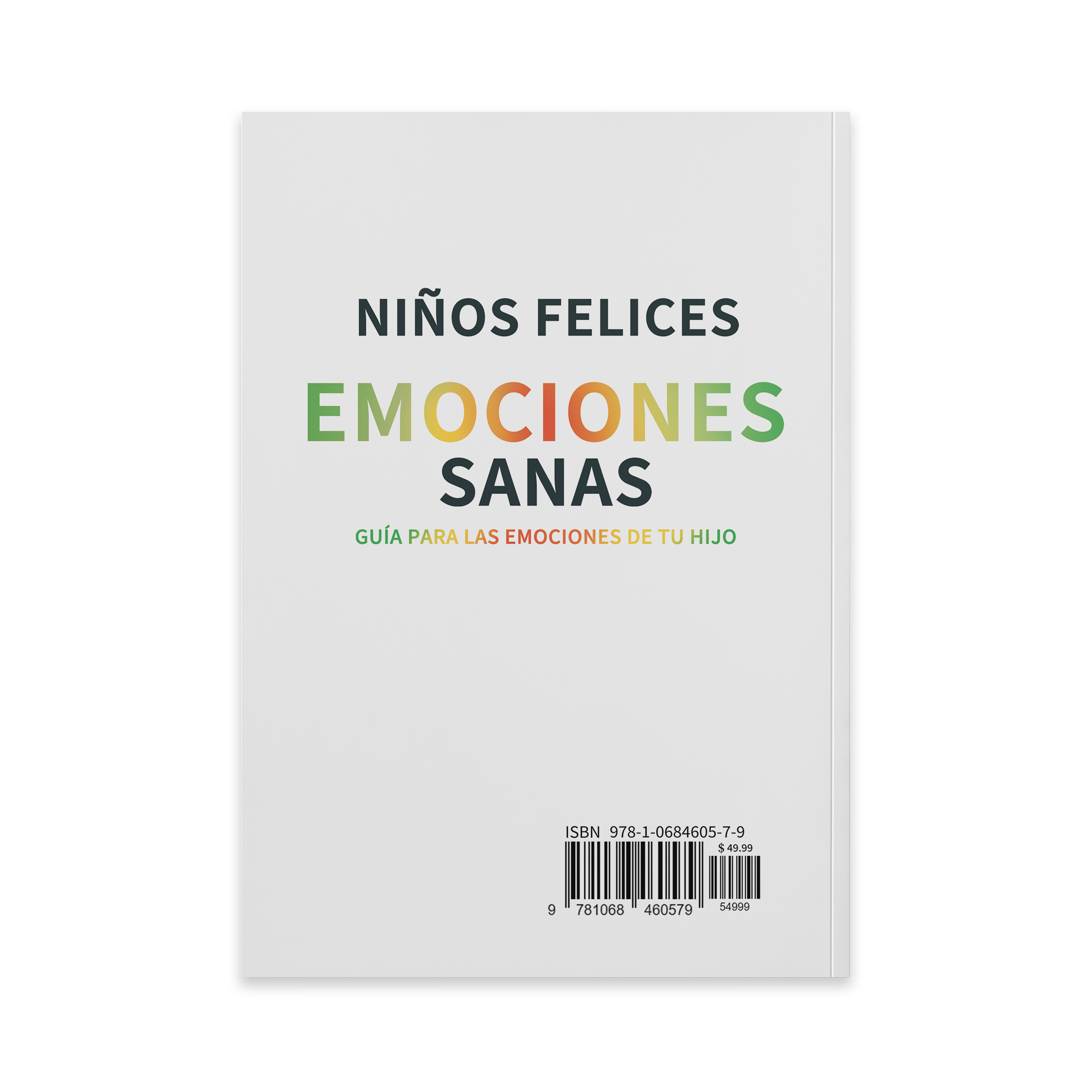 NIÑOS FELICES, EMOCIONES SANAS