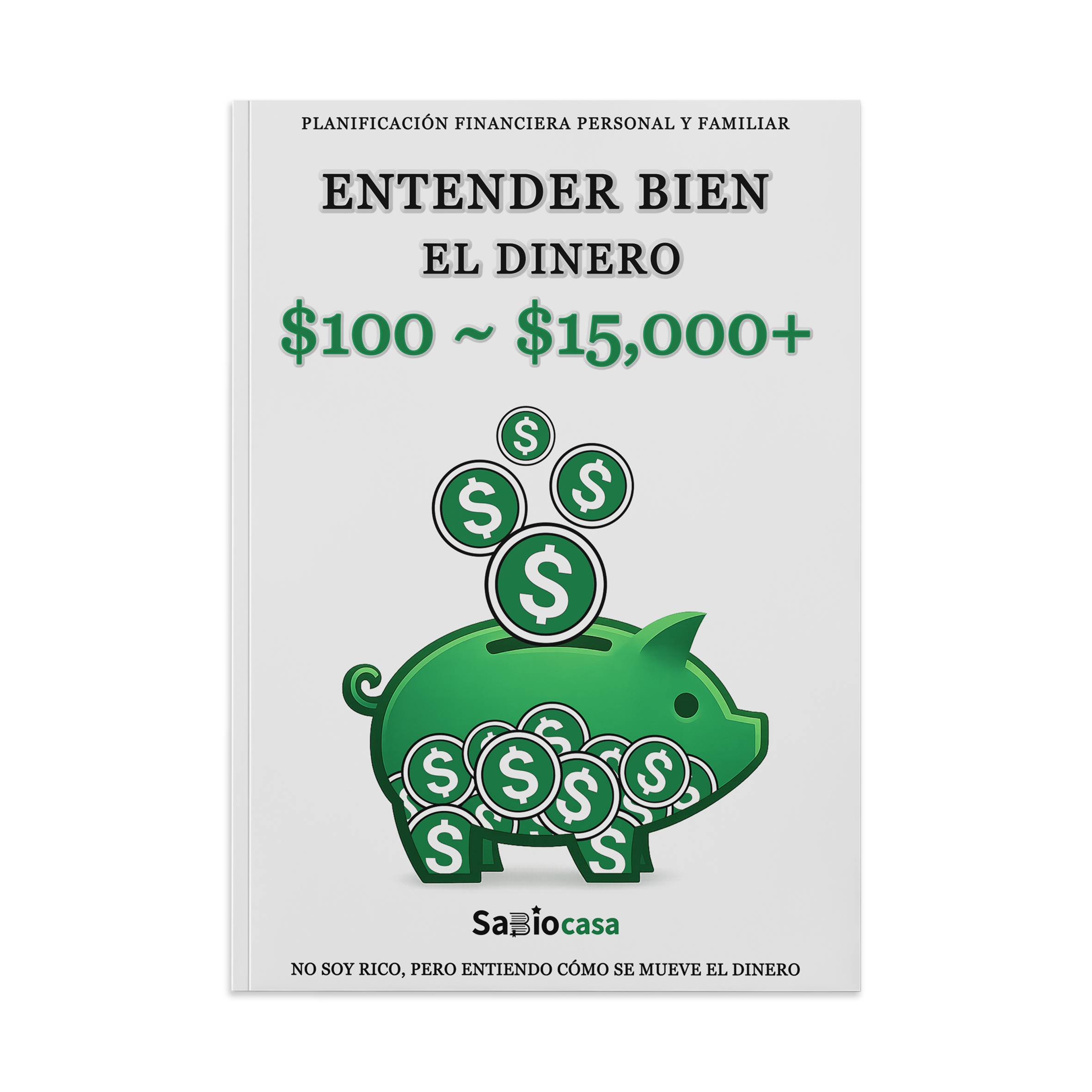 ENTENDER BIEN EL DINERO $100 ~ $15,000+