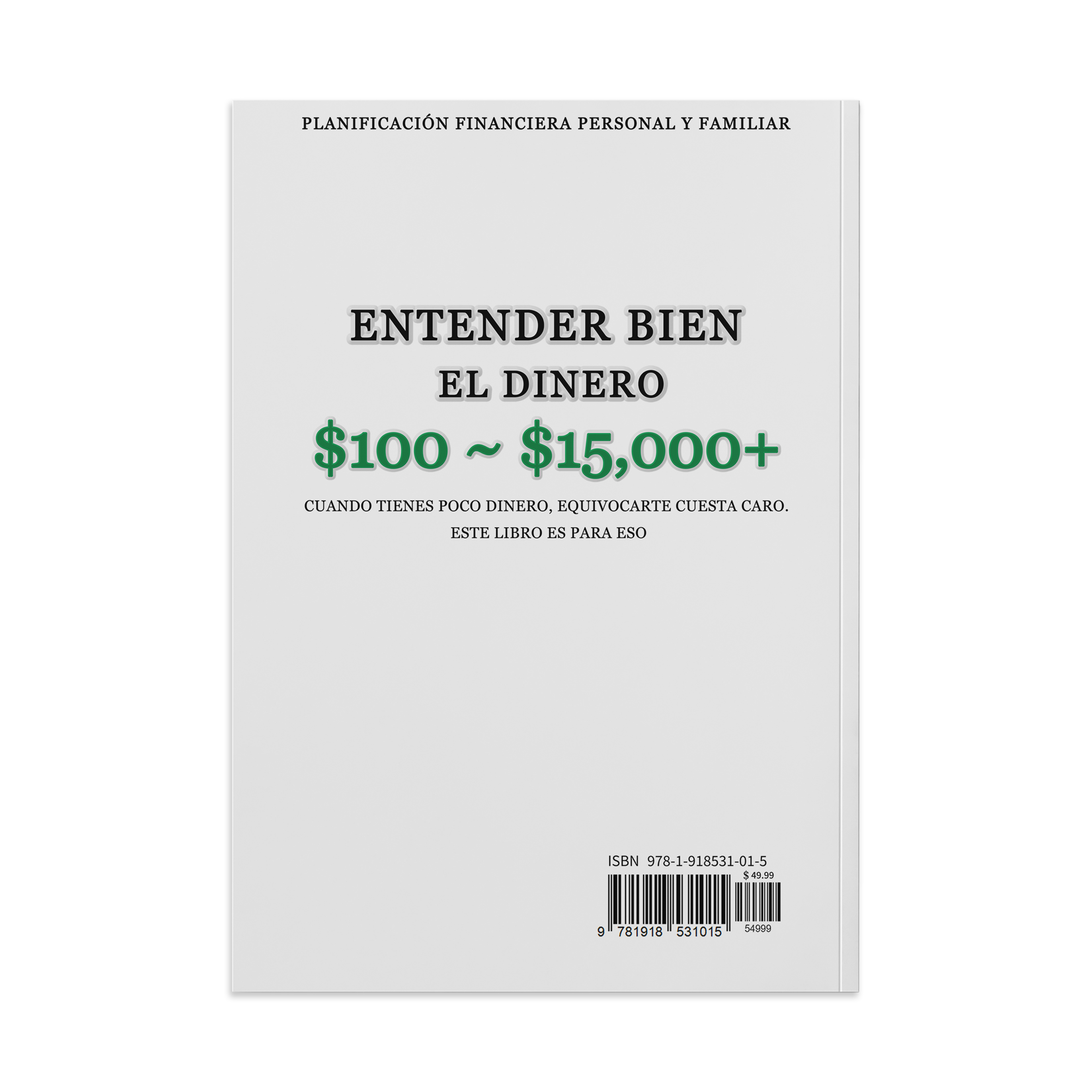 ENTENDER BIEN EL DINERO $100 ~ $15,000+